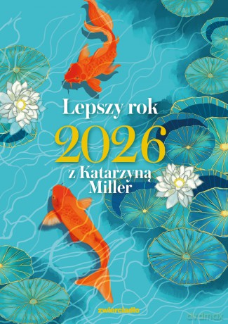 Lepszy rok 2026 z Katarzyną Miller - Katarzyna Miller [KSIĄŻKA]
