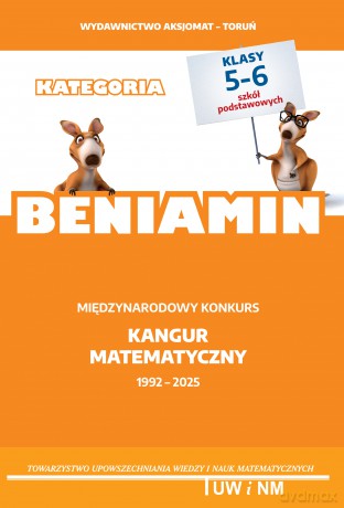 Matematyka z wesołym kangurem Kategoria Beniamin 2025 [KSIĄŻKA]