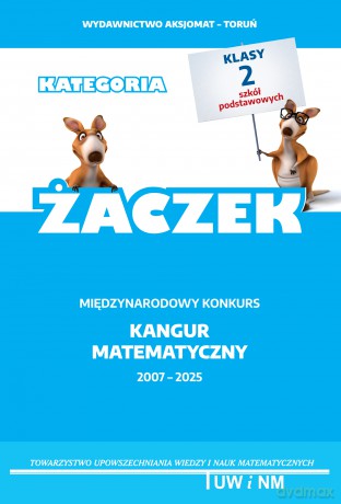 Matematyka z wesołym kangurem Kategoria Żaczek 2025 [KSIĄŻKA]