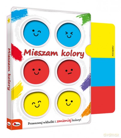Mieszam kolory [KSIĄŻKA]