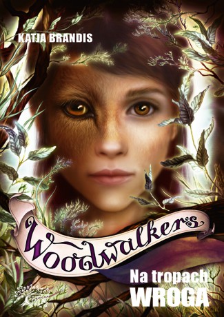 Na tropach wroga. Woodwalkers (Tom 5) - Katja Brandis [KSIĄŻKA]