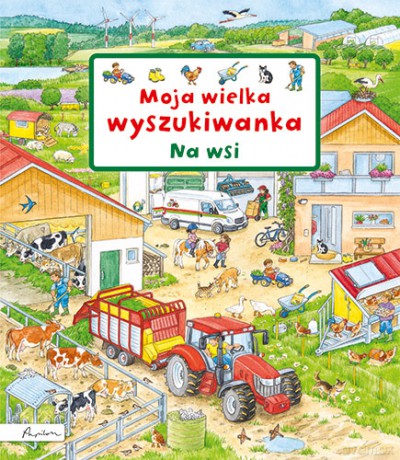 Na wsi. Moja wielka wyszukiwanka [KSIĄŻKA]