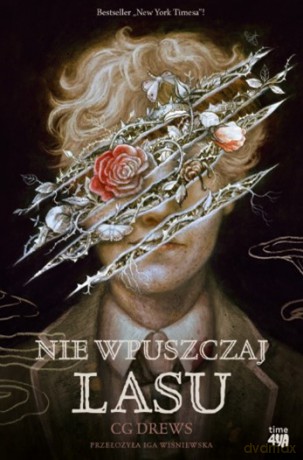 Nie wpuszczaj lasu - CG Drews [KSIĄŻKA]