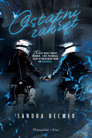 Ostatni zakręt. Duże Litery - Sandra Becmer [KSIĄŻKA]