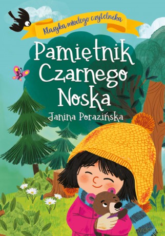 Pamiętnik Czarnego Noska. Klasyka młodego czytelnika - Janina Porazińska [KSIĄŻKA]