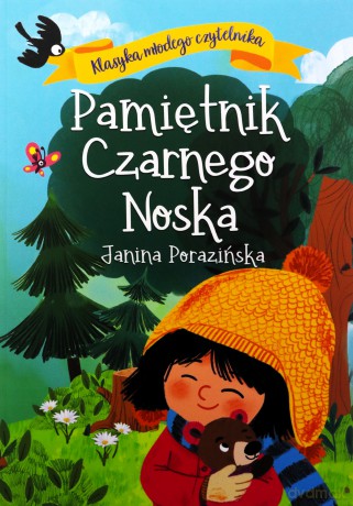 Pamiętnik Czarnego Noska. Klasyka młodego czytelnika - Janina Porazińska [KSIĄŻKA]
