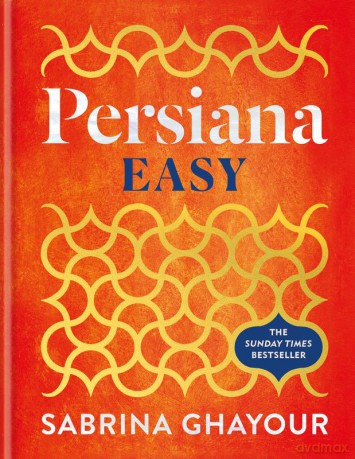 Persiana Easy wer. angielska - Sabrina Ghayour [KSIĄŻKA]