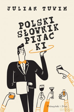 Polski słownik pijacki. Duże Litery - Julian Tuwim [KSIĄŻKA]