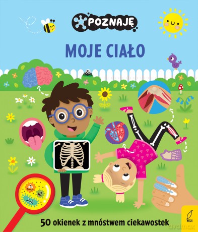 Poznaję moje ciało. Poznaję [KSIĄŻKA]