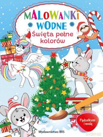 Święta pełne kolorów. Malowanki wodne. Pędzelkiem i wodą [KSIĄŻKA]