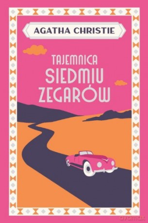 Tajemnica Siedmiu Zegarów - Agatha Christie [KSIĄŻKA]