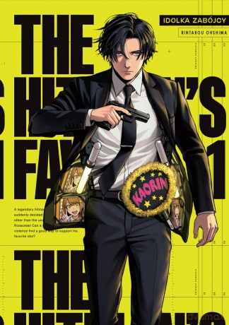 The Hitman's Fave. Idolka Zabójcy (Tom 1) - Rintarou Ooshima [KOMIKS]