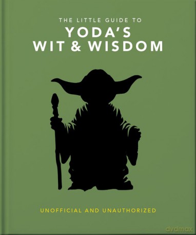 The Little Guide to Yoda's Wit and Wisdom wer. angielska [KSIĄŻKA]