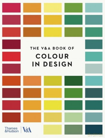 The V&A Book of Colour in Design wer. angielska [KSIĄŻKA]