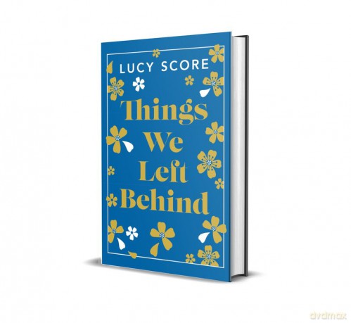 Things We Left Behind wer. angielska - Lucy Score [KSIĄŻKA]