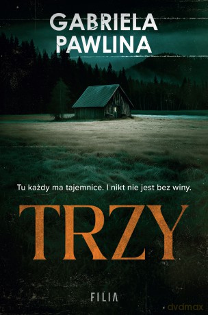 Trzy - Gabriela Pawlina [KSIĄŻKA]