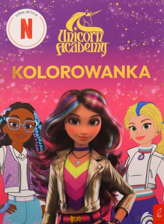 Unicorn Academy. Kolorowanka [KSIĄŻKA]