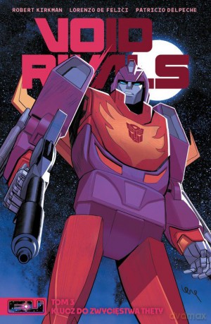 Void Rivals (Tom 3) - Robert Kirkman, Lorenzo De Felici [KOMIKS]