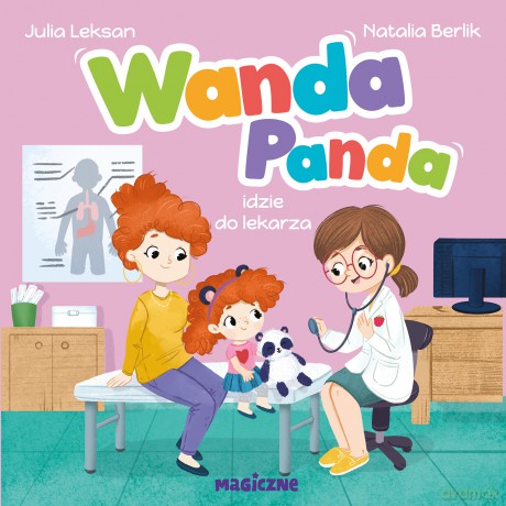 Wanda Panda idzie do lekarza - Julia Leksan [KSIĄŻKA]