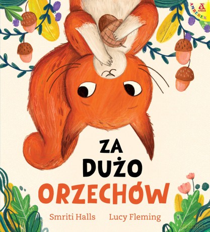 Za dużo orzechów - Smriti Halls, Lucy Fleming [KSIĄŻKA]
