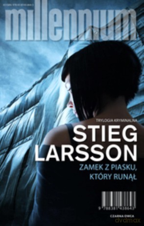 Zamek z piasku, który runął. Millennium (Tom 3) - Stieg Larsson [KSIĄŻKA]