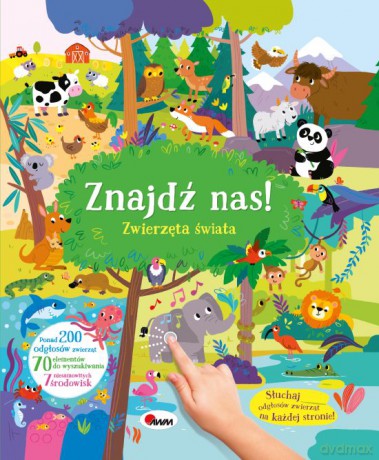 Zwierzęta świata. 200 dźwięków. Znajdź nas! - Natalia Kawałko-Dzikowska [KSIĄŻKA]