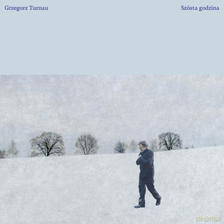 Grzegorz Turnau: Szósta godzina (digipack) [CD]