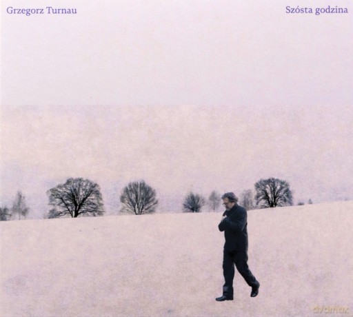 Grzegorz Turnau: Szósta godzina (digipack) [CD]