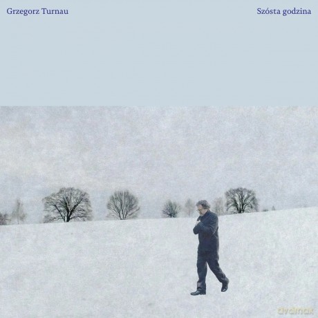 Grzegorz Turnau: Szósta godzina (White) [Winyl]