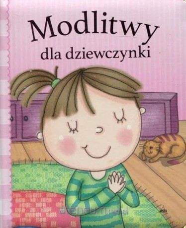 Modlitwy dla dziewczynki [KSIĄŻKA]