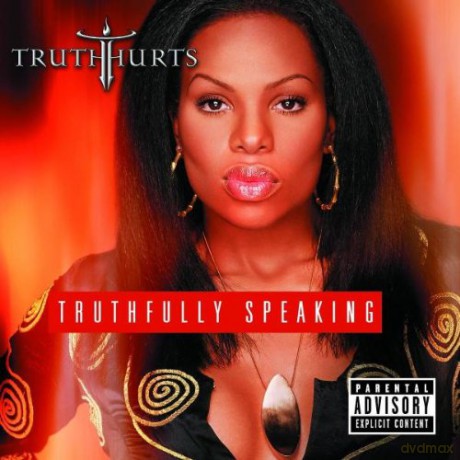 Truth Hurts: Truthfully Speaking [CD]