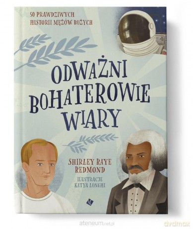 Odważni bohaterowie wiary - Katya Longhi, Shirley Raye Redmond [KSIĄŻKA]