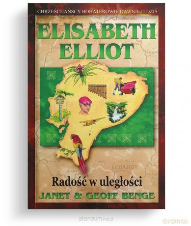 Radość w uległości - Elisabeth Elliot [KSIĄŻKA]