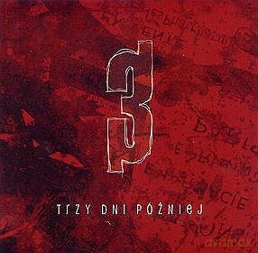 Trzy Dni Później: Trzy Dni Później [CD]