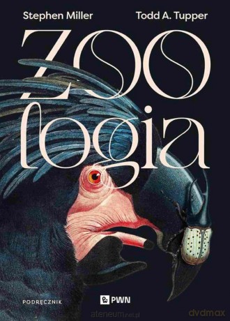 Zoologia - Stephen Miller, Todd A. Tupper [KSIĄŻKA]