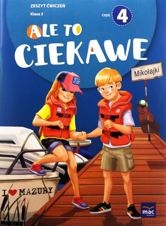 Ale to ciekawe Szkoła podstawowa 3 ćwiczenie cz.4 + zakładka - Beata Skrzypiec,Jolanta Okuniewska,Sabina Piłat [KSIĄŻKA]