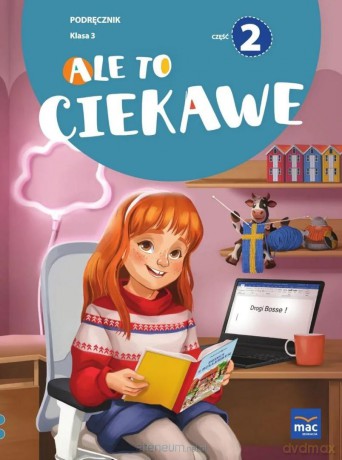 Ale to ciekawe Szkoła podstawowa 3 podręcznik cz.2 - Beata Skrzypiec, Jolanta Okuniewska, Sabina Piłat [KSIĄŻKA]