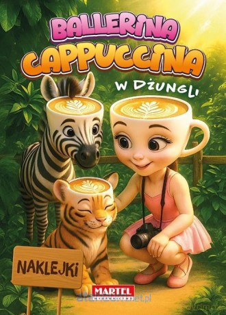 Ballerina Cappuccina w dżungli z naklejkami [KSIĄŻKA]