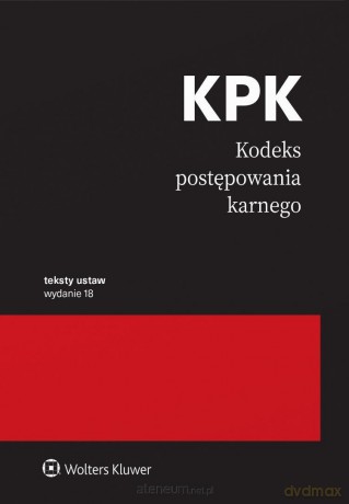 Kodeks postępowania karnego. Przepisy w.18 [KSIĄŻKA]