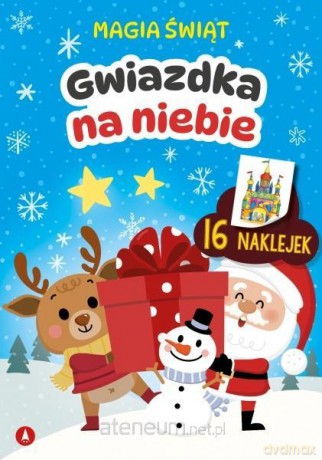 Magia świąt. Gwiazdka na niebie - Wydawnictwo Skrzat, Ewa Stadtmuller [KSIĄŻKA]