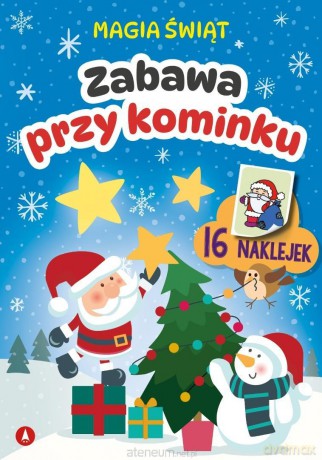 Magia świąt. Zabawa przy kominku - Wydawnictwo Skrzat, Ewa Stadtmuller [KSIĄŻKA]