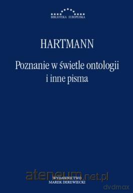 Poznanie w świetle ontologii i inne pisma - Hartman [KSIĄŻKA]