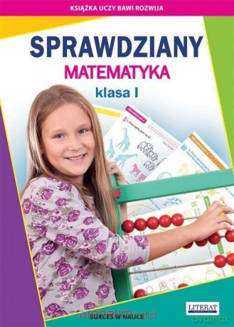 Sprawdziany Szkoła podstawowa 1 Matematyka - Beata Guzowska, Iwona Kowalska [KSIĄŻKA]
