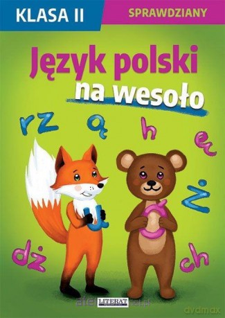 Sprawdziany Szkoła podstawowa 2 Język polski na wesoło - Beata Guzowska, Iwona Kowalska, Agnieszka Wrocław [KSIĄŻKA]