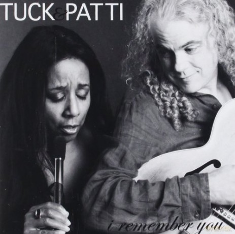 Tuck&Patti: I Remember You [CD]