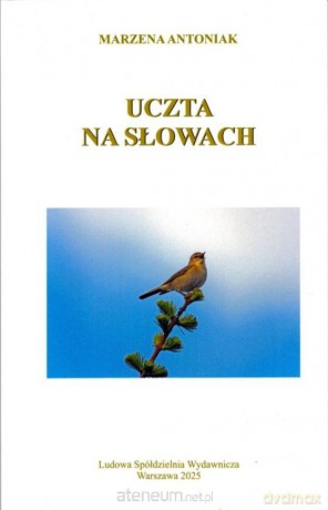 Uczta na słowach - Marzena Antoniak [KSIĄŻKA]