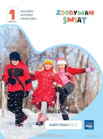 Zdobywam świat. Karty pracy cz.2 zima Poziom 1 - Justyna Hadryś [KSIĄŻKA]