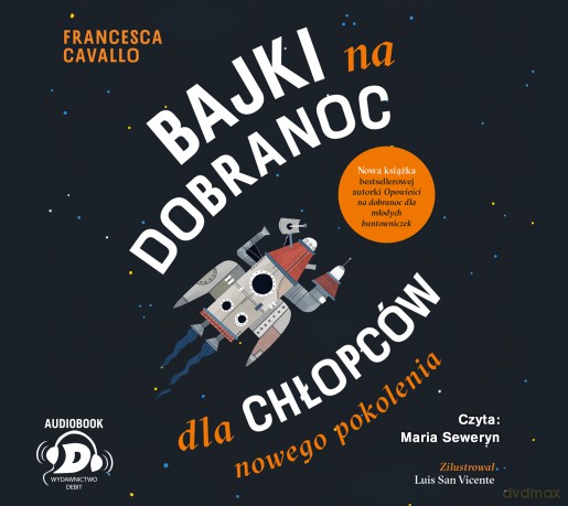 Bajki na dobranoc dla chłopców nowego pokolenia - Francesca Cavallo [AUDIOBOOK]