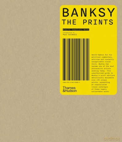 Banksy: The Prints - Roberto Campolucci-Bordi, Paul Coldwell [KSIĄŻKA]