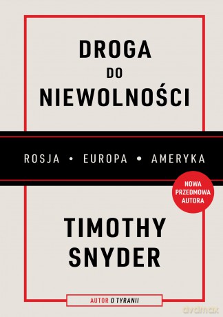 Droga do niewolności - Timothy Snyder [KSIĄŻKA]